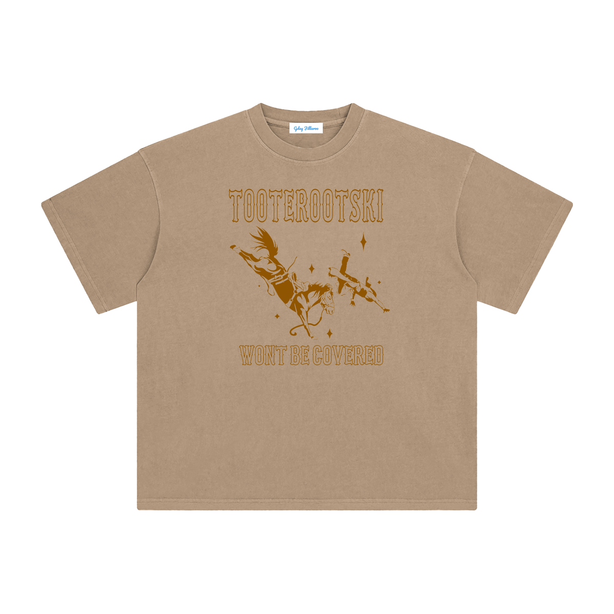 TOOTEROOTSKI WONT BE COVERED Tee